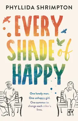 Fiecare nuanță de fericire - Every Shade of Happy