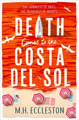 Moartea vine în Costa del Sol (Death Comes to the Costa del Sol) - Death Comes to the Costa del Sol