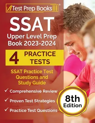 SSAT Upper Level Prep Book 2023-2024: Întrebări practice pentru testul SSAT și ghid de studiu [ediția a 8-a] - SSAT Upper Level Prep Book 2023-2024: SSAT Practice Test Questions and Study Guide [8th Edition]