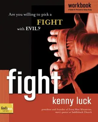 Fight Workbook - Ești dispus să te lupți cu răul? - Fight Workbook - Are You Willing to Pick a Fight with Evil?