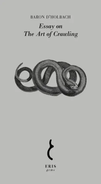 Eseu asupra artei de a te târî - Essay on the Art of Crawling