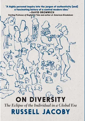 Despre diversitate: Eclipse of the Individual in a Global Era: The Eclipse of the Individual in a Global Era - On Diversity: The Eclipse of the Individual in a Global Era