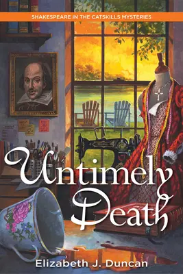 Moarte inoportună - Un mister Shakespeare în Catskills - Untimely Death - A Shakespeare in the Catskills Mystery