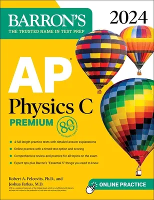 AP Physics C Premium, 2024: 4 teste practice + revizuire cuprinzătoare + practică online - AP Physics C Premium, 2024: 4 Practice Tests + Comprehensive Review + Online Practice