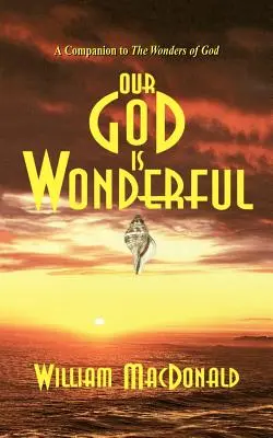 Dumnezeul nostru este minunat - Our God is Wonderful