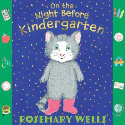 În noaptea dinaintea grădiniței - On the Night Before Kindergarten