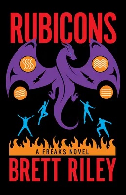 Rubicons: Un roman Freaks - Rubicons: A Freaks Novel