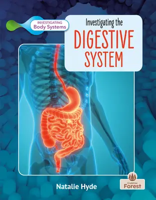 Investigarea sistemului digestiv - Investigating the Digestive System