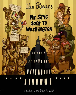 Mr. Spic merge la Washington - Mr. Spic Goes to Washington