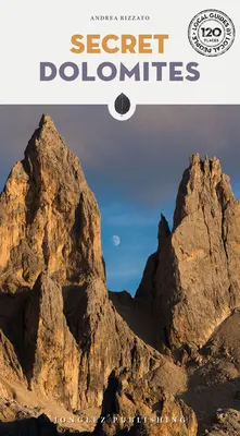 Dolomiții secreți - Secret Dolomites