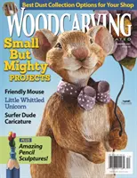 Woodcarving Illustrated Numărul 95 Vara 2021 - Woodcarving Illustrated Issue 95 Summer 2021