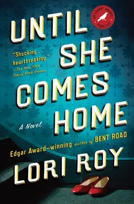 Until She Comes Home: Un thriller de suspans - Until She Comes Home: A Suspense Thriller