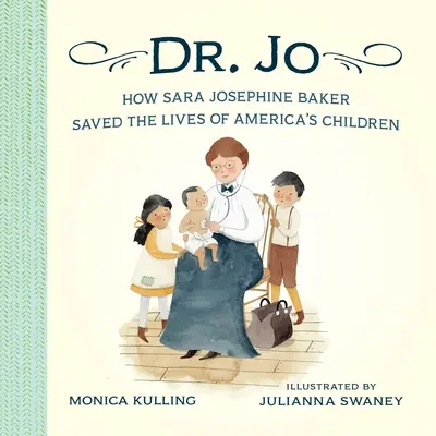 Dr. Jo: Cum a salvat Sara Josephine Baker viețile copiilor din America - Dr. Jo: How Sara Josephine Baker Saved the Lives of America's Children
