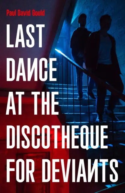 Ultimul dans la discotecă pentru devianți - Unbound Firsts 2023 Title - Last Dance at the Discotheque for Deviants - Unbound Firsts 2023 Title