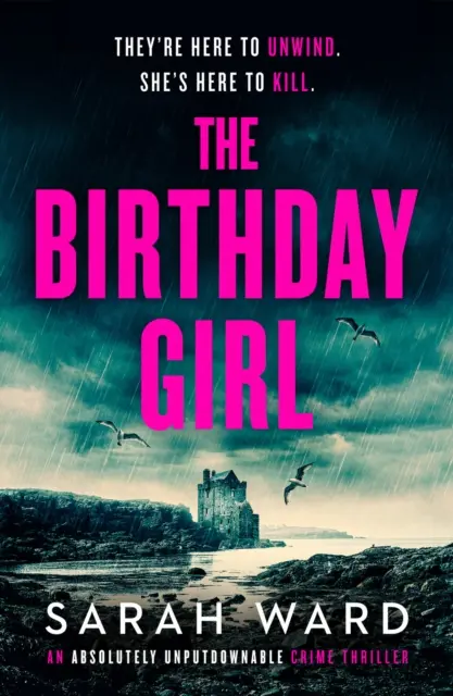 Birthday Girl - Un thriller polițist absolut de nerefuzat - Birthday Girl - An absolutely unputdownable crime thriller