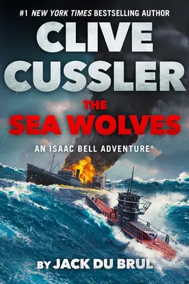Clive Cussler Lupii de mare - Clive Cussler the Sea Wolves