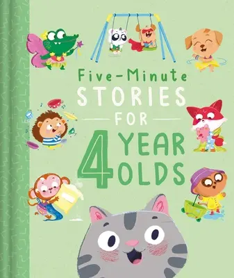 Five-Minute Stories for 4 Year Olds (Povești de 5 minute pentru copii de 4 ani): Cu 7 povești, câte una pentru fiecare zi a săptămânii - Five-Minute Stories for 4 Year Olds: With 7 Stories, 1 for Every Day of the Week