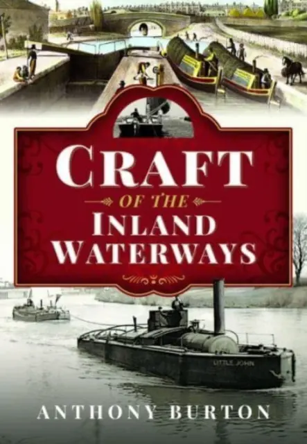 Meșteșugurile căilor navigabile interioare - Craft of the Inland Waterways