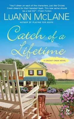 Catch of a Lifetime: Un roman Cricket Creek - Catch of a Lifetime: A Cricket Creek Novel