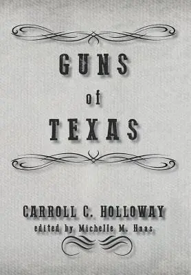 Armele din Texas - Guns of Texas