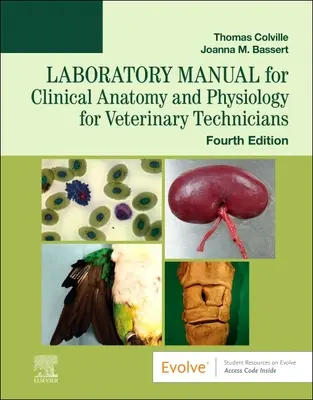Manual de laborator pentru anatomie și fiziologie clinică pentru tehnicienii veterinari - Laboratory Manual for Clinical Anatomy and Physiology for Veterinary Technicians