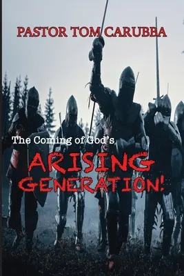 Venirea generației răsărite a lui Dumnezeu! - The Coming of God's Arising Generation!