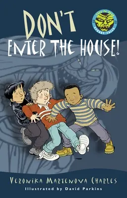 Nu intra în casă! - Don't Enter the House!