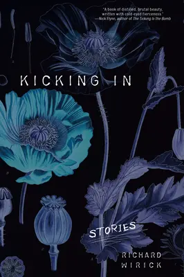 Kicking In: Povestiri - Kicking In: Stories