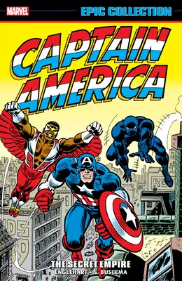 Captain America Epic Collection: Imperiul secret - Captain America Epic Collection: The Secret Empire