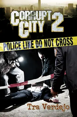 Orașul corupt 2 - Corrupt City 2