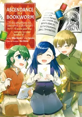 Ascendance of a Bookworm (Manga) Partea 2 Volumul 6 - Ascendance of a Bookworm (Manga) Part 2 Volume 6