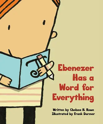 Ebenezer are un cuvânt pentru orice - Ebenezer Has a Word for Everything