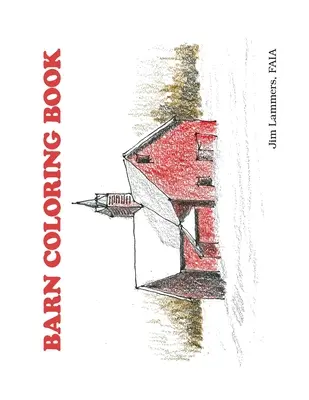 Cartea de colorat Barn - Barn Coloring Book