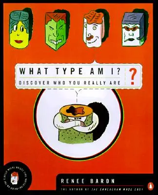 Ce tip sunt eu?: Descoperă cine ești cu adevărat - What Type Am I?: Discover Who You Really Are