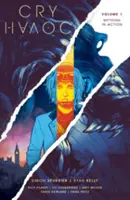 Cry Havoc Volumul 1: Mything în acțiune - Cry Havoc Volume 1: Mything in Action