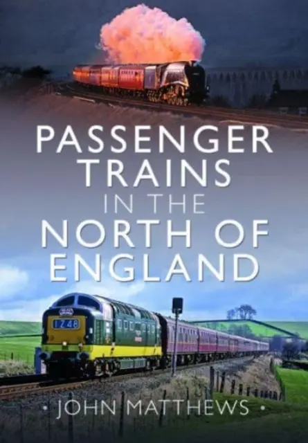 Trenuri de călători în nordul Angliei - Passenger Trains in the North of England