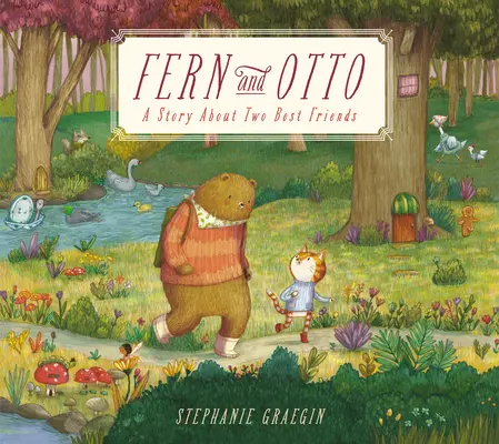 Fern și Otto: O poveste din cărți ilustrate despre doi prieteni buni - Fern and Otto: A Picture Book Story about Two Best Friends