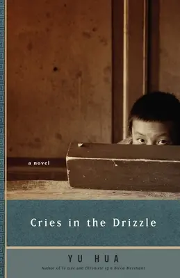 Strigăte în ploaie - Cries in the Drizzle