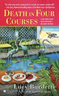 Moarte în patru feluri: Un mister al criticilor culinari din Key West - Death in Four Courses: A Key West Food Critic Mystery