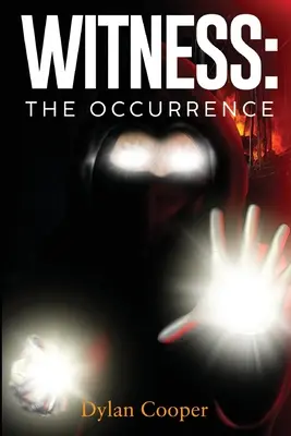Martor: Întâmplarea (The Occurrence) - Witness: The Occurrence