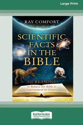 Fapte științifice în Biblie: [Ediție actualizată] [16pt Large Print Edition] - Scientific Facts In The Bible: [Updated Edition] [16pt Large Print Edition]