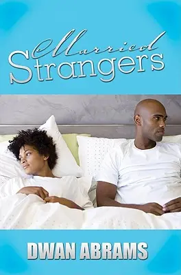 Străini căsătoriți - Married Strangers