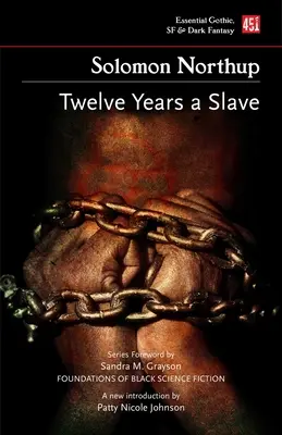 Doisprezece ani de sclavie (Ediție nouă) - Twelve Years a Slave (New Edition)