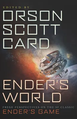 Lumea lui Ender: Perspective noi asupra clasicului SF Jocul lui Ender - Ender's World: Fresh Perspectives on the SF Classic Ender's Game