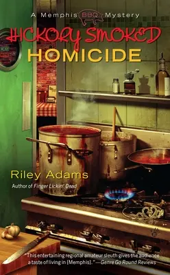 Omucidere afumată Hickory - Hickory Smoked Homicide