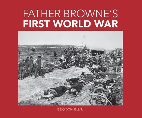 Primul război mondial al lui Farther Browne - Farther Browne's First World War