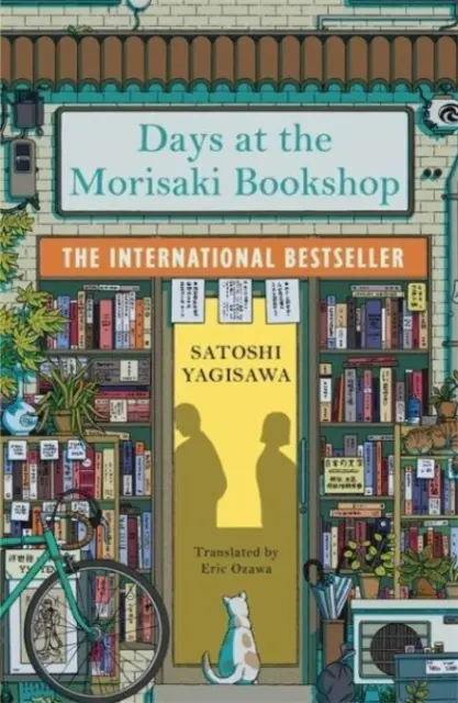 Zile la librăria Morisaki - Bestsellerul internațional pentru iubitorii de Before the Coffee Gets Cold - Days at the Morisaki Bookshop - The International Bestseller for lovers of Before the Coffee Gets Cold