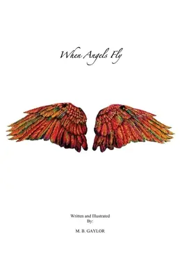 Când îngerii zboară - When Angels Fly