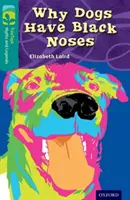 Oxford Reading Tree TreeTops Mituri și legende: Nivelul 16: De ce au câinii nasul negru - Oxford Reading Tree TreeTops Myths and Legends: Level 16: Why Dogs Have Black Noses
