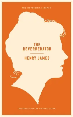 Reverberatorul - The Reverberator